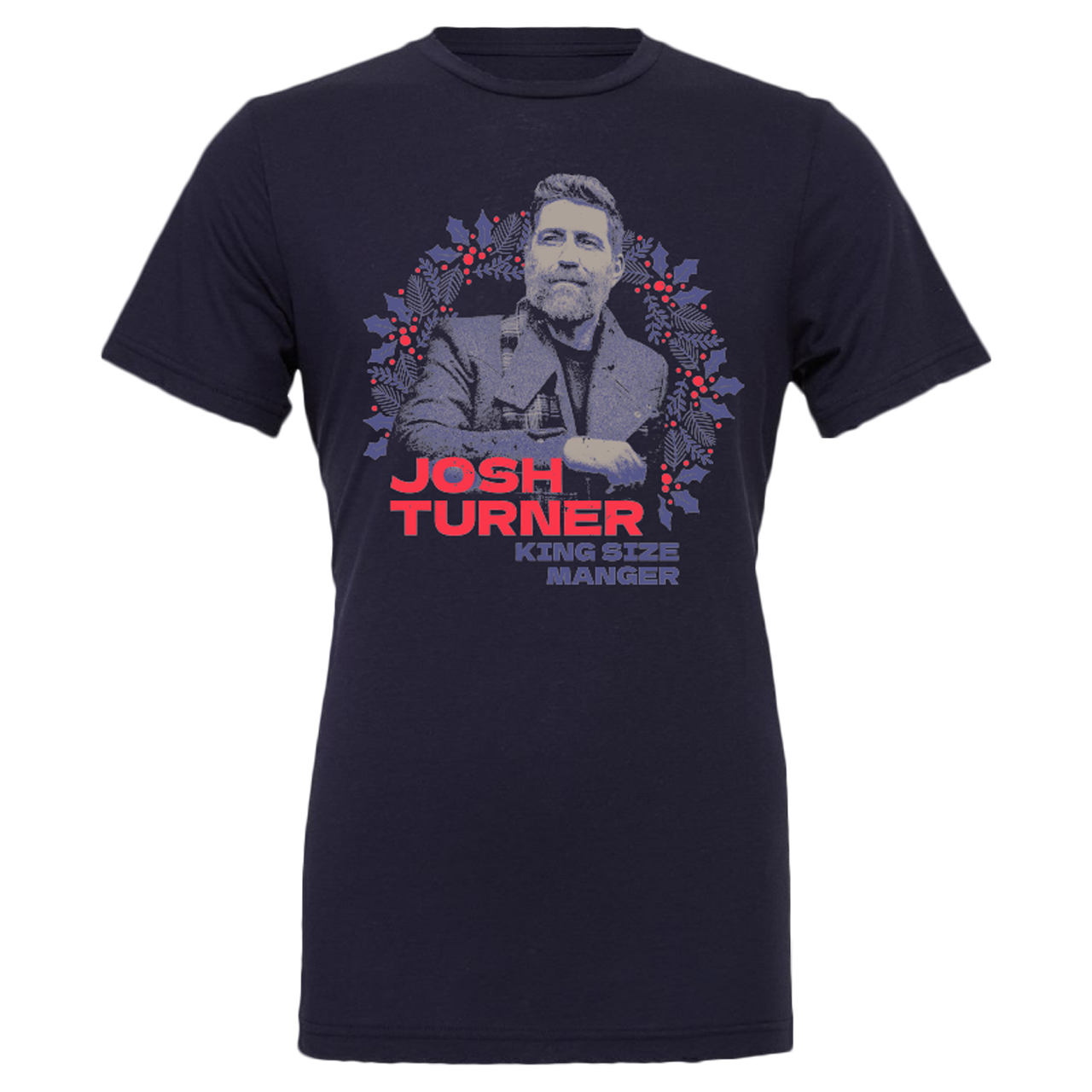 2022 Josh Turner King Size Manger Tour Tee Josh Turner Official