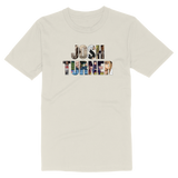 Beige t-shirt with ’JOSH TURNER’ printed in colorful, photo-filled lettering on the front.