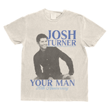 T-shirt with a graphic of a man and text 'Josh Turner Your Man 20th Anniversary' on a beige background