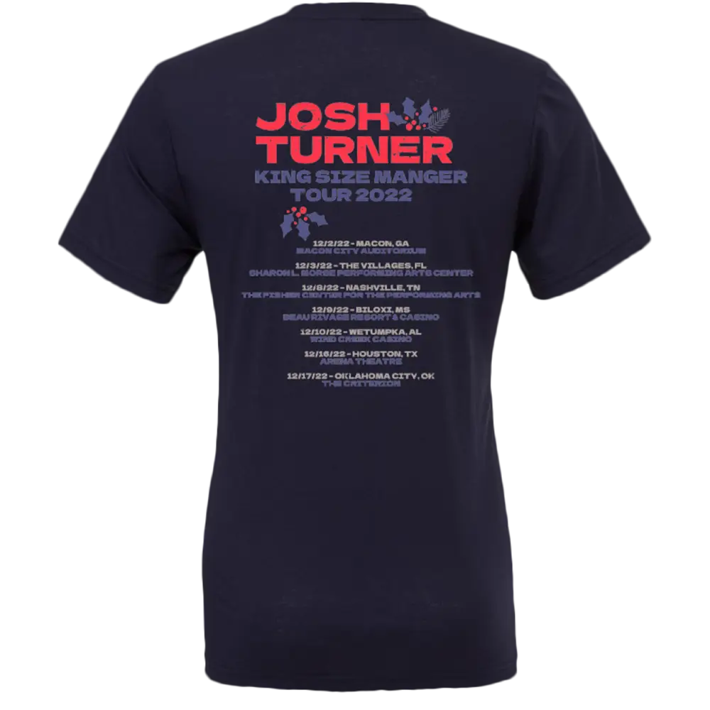 Navy blue t-shirt with red text advertising Josh Turner’s ’King Size Manger Tour 2022’’ and listing tour dates.