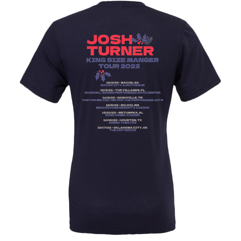 2022 Josh Turner King Size Manger Tour Tee Josh Turner Official