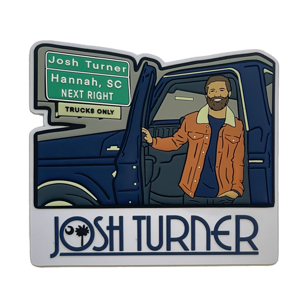 Decorative magnet or pin featuring a smiling man in a truck next to a road sign for Josh Turner and Hannah, SC.