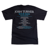 Black t-shirt with Josh Turner tour details printed on the back.